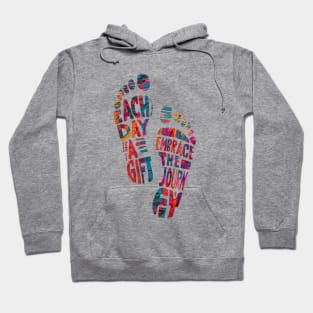 "Each Day is a Gift, Embrace the Journey" Hoodie